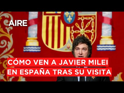 Que hay detrás de la visita de Javier Milei a Madrid: Análisis de Alberto Vila