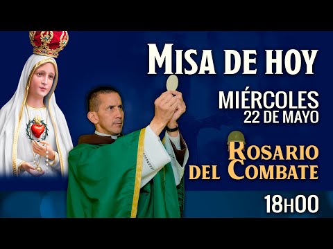 Misa de hoy 18:00 | Miércoles 22 de Mayo #rosario #misa