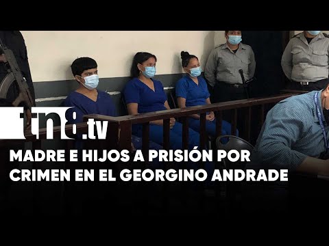 Madre e hijos son culpables: Finaliza juicio de crimen del Georgino Andrade