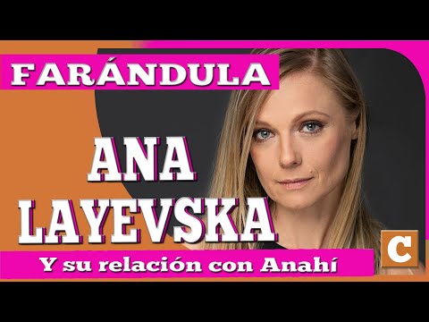 ¿Ana Layevska ve a Anahí como primera dama?