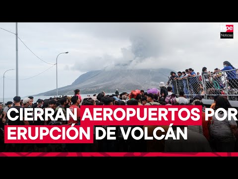 Indonesia: erupción volcánica provoca cierre de aeropuertos