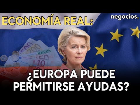 ECONOMÍA REAL: ¿Europa puede permitirse un nuevo paquete de ayuda? La UE da 35.000 millones a Kiev