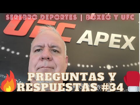 USTEDES PREGUNTAN Y SEREBRO RESPONDE (UFC 300 Y ALGO MAS)
