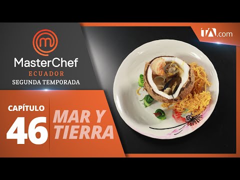 Capítulo 46 - B5 | MasterChef Ecuador Segunda Temporada - Teleamazonas