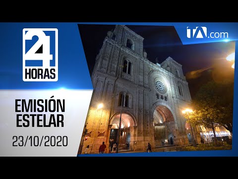 Noticias Ecuador: Noticiero 24 Horas, 23/10/2020 (Emisión Estelar)