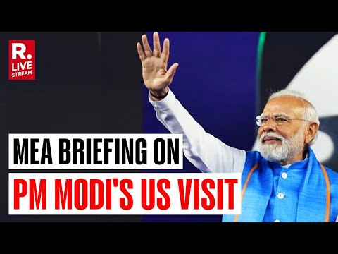 LIVE: MEA Briefing On PM Narendra Modi’s USA Visit I UNGA I QUAD Summit