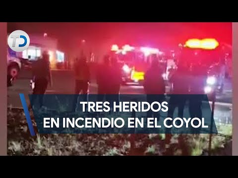 Tres heridos en incendio en El Coyol