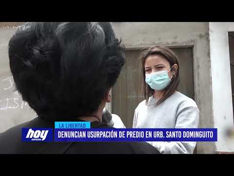 Denuncian usurpación de predio en urbanización Santo Dominguito