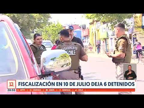 Fiscalización en 10 de Julio deja 6 detenidos