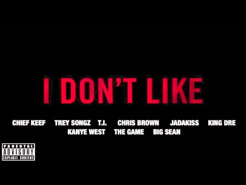 Chief Keef - I Don't Like (Remix) (Feat. Kanye West, Pusha T, Jadakiss, & Big Sean)(ПЕРЕВОД)