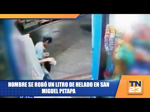 Hombre se robó un litro de helado en San Miguel Petapa