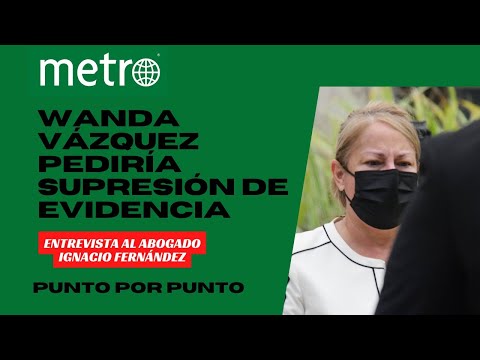 Punto x Punto: Habla el abogado de Wanda Vázquez