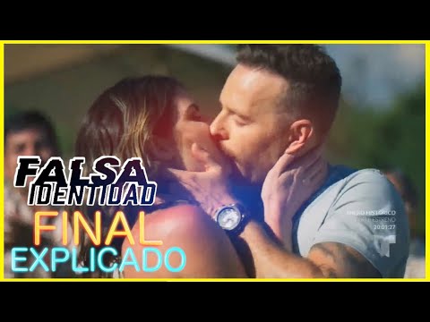 Falsa Identidad 2 Temporada Final Explicado