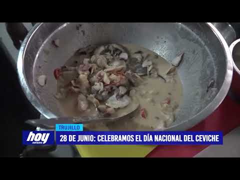 Gastronomía: Cada 28 de junio celebramos el Día Nacional del Ceviche