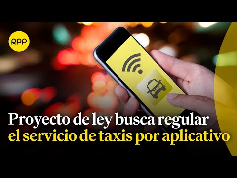 Congresista Héctor Acuña presenta proyecto de ley para regular el servicio de taxi por aplicativo