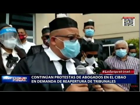 Continúan protestas de los abogados en el Cibao en demanda de reapertura de tribunales