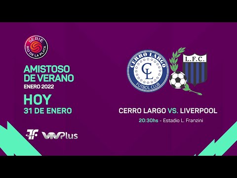 Serie Rio de la Plata - Cerro Largo vs Liverpool