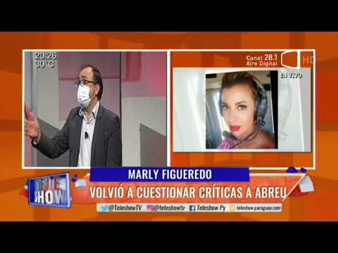 Marly Figueredo volvió a cuestionar críticas a Abreu.