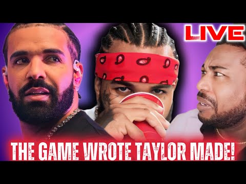 The Game Is The GHOSTWRITER For Drake’s Taylor Made Freestyle!|Ultimate BETRAYAL!|LIVE REACTION!
