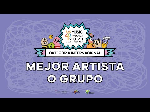 ¿Quién ganará MEJOR ARTISTA O GRUPO (Categoría Internacional) #LOS40MusicAwards 2021