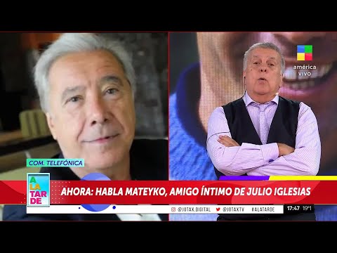 HABLA JUAN ALBERTO MATEYKO, AMIGO ÍNTIMO de JULIO IGLESIAS