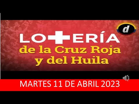 2023Loteria de La Cruz Roja de Hoy - Lotería del Huila para Hoy //Martes 11 de Abril
