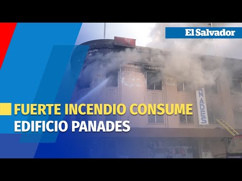 Fuerte incendio consume edificio Panades en el Centro Histórico