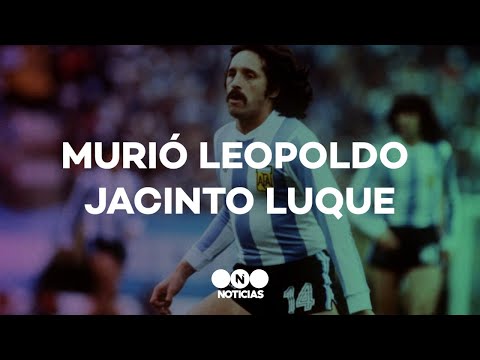 DOLOR EN EL FÚTBOL ARGENTINO POR LA MUERTE DE LEOPOLDO JACINTO LUQUE - Telefe Noticias
