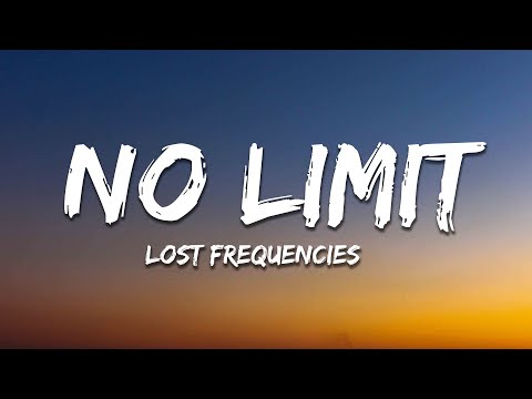 Lost Frequencies & Zak Abel - No Limit (Lyrics)