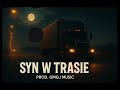 Syn w trasie. Do odsłuchania