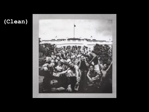 The Blacker the Berry (Clean) - Kendrick Lamar