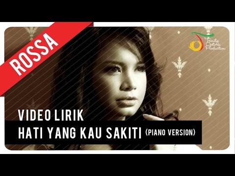 Rossa Hati Yang Kau Sakiti Piano Version Dewa Lelaki Pencemburu