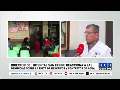 Director del San Felipe reacciona a las denuncias de falta de insumos médicos