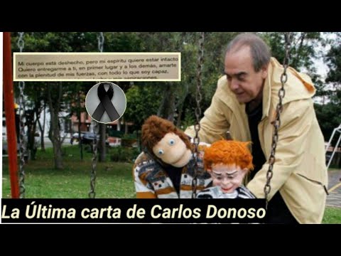 La Última carta que escribió Carlos Donoso a su familia y amigos