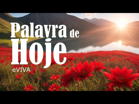 PALAVRA DO DIA 04 DE MAIO DE 2024 | DEVOCIONAL DIÁRIO | MOTIVACIONAL E REFLEXÃO DE VIDA eVIVA