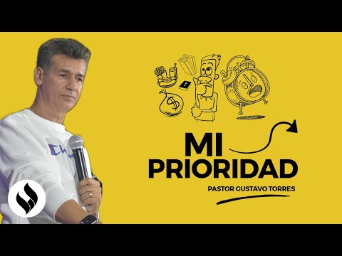 Mi Prioridad | Gustavo Torres