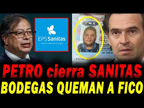 PETRO expropia a SANITAS l PRINCIPIO DEL FIN l FICO ACORRALADO por caso Timothy l Miguel Uribe, Vick