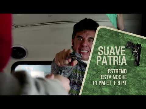 Suave Patria  Cast 30s Esta noche 18 de diciembre -Cinelatino USA