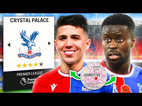 I Rebuilt Crystal Palace Using Only Players From London Clubs