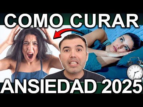 COMO CURAR LA ANSIEDAD PARA SIEMPRE 2025 - Elimina La Ansiedad Y Ataques de Panico