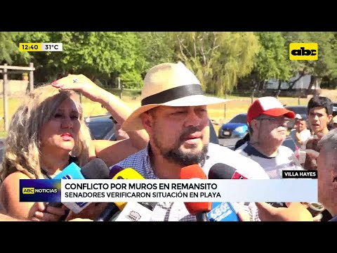 Conflicto por muros en Remansito: senadores verificaron situación en playa de Villa Hayes