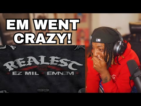 EMINEM DISSED AN ENTIRE GENERATION! |  Ez Mil - ft. Eminem - Realest (REACTION!!!)