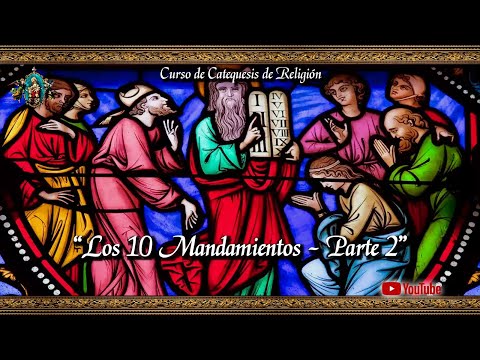 ? Los 10 Mandamientos  - parte II? Curso de Catequesis para niños | 24ta Clase