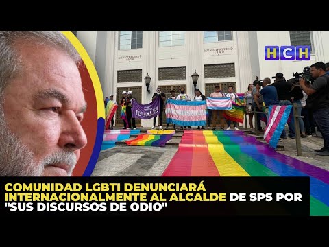 Comunidad LGBTI denunciará internacionalmente al alcalde de SPS por sus discursos de odio