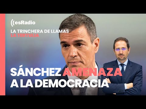 La Tertulia de La Trinchera. Sánchez amenaza a la democracia