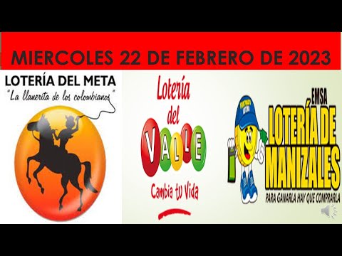 Loteria del Meta Lotería Del Valle  Loteria De Manizales //Miercoles 15 De Febrero de 2023
