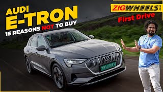 Audi e-tron 55 quattro: 15 Reasons You 🚫Shouldn't🚫 Buy One | First Drive Review