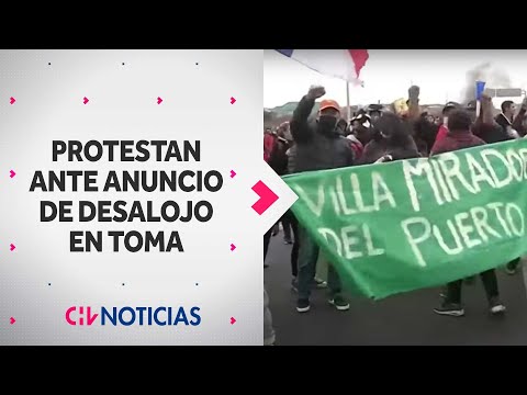 HABITANTES DE TOMA MÁS GRANDE de Chile protestaron por desalojo: Piden al gobierno comprar terreno