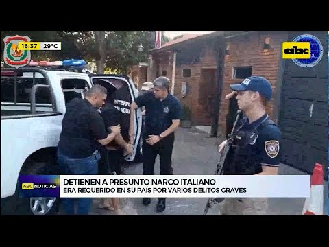 Detienen a presunto narco italiano