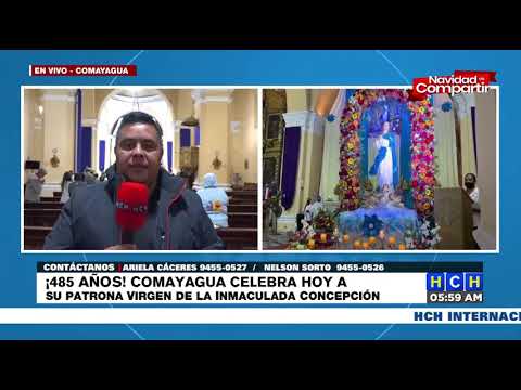 ¡485 años! Comayagua celebra hoy a su patrona Virgen de la Inmaculada Concepción